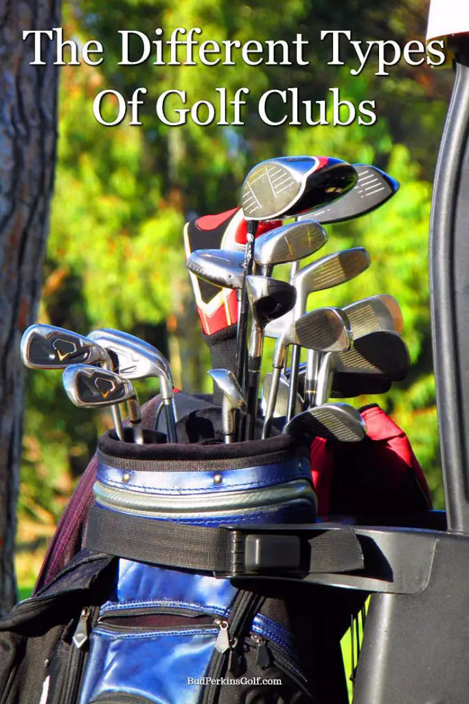 the-different-types-of-golf-clubs-explained-buzzin-golf